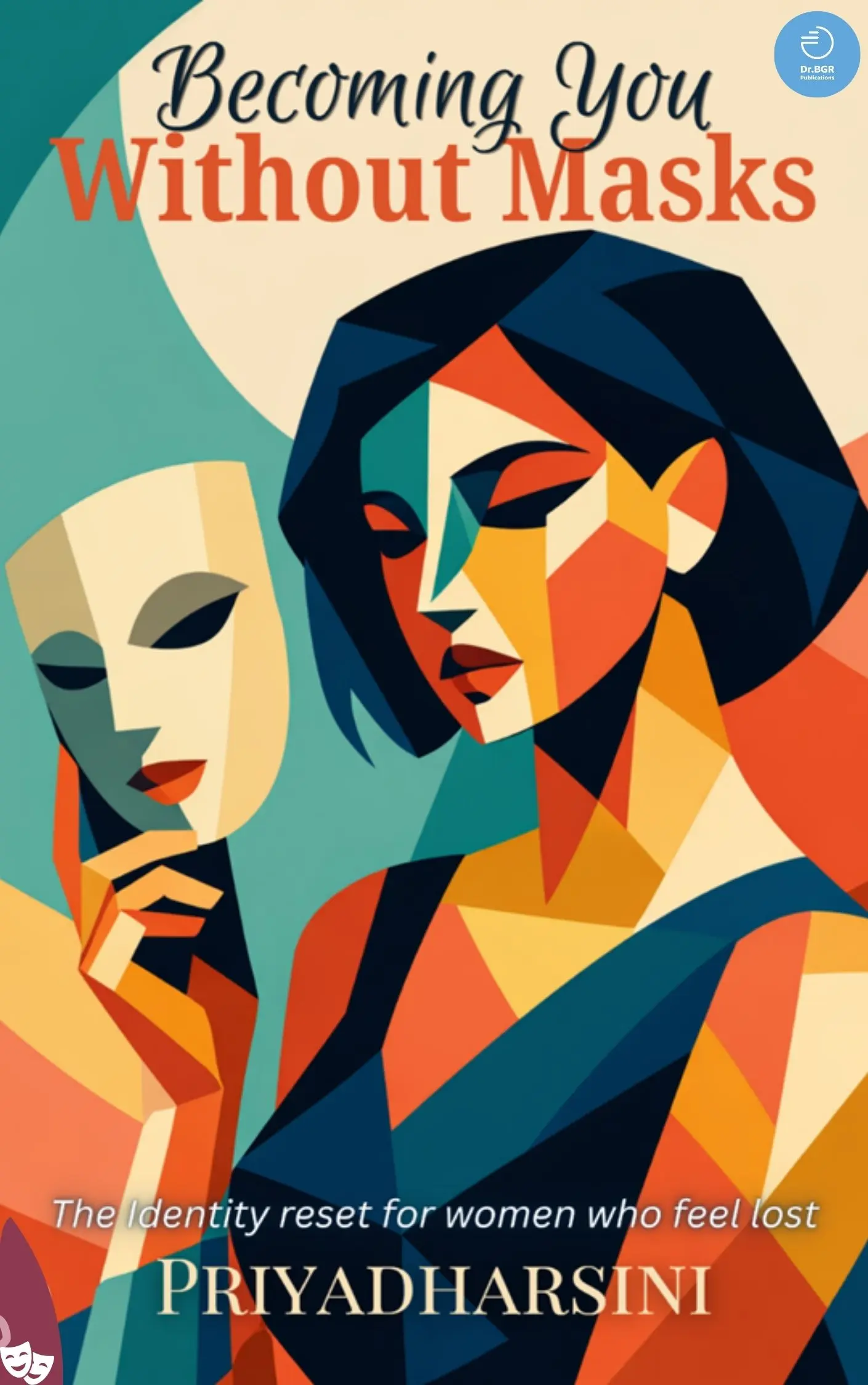 Becoming You Without Masks