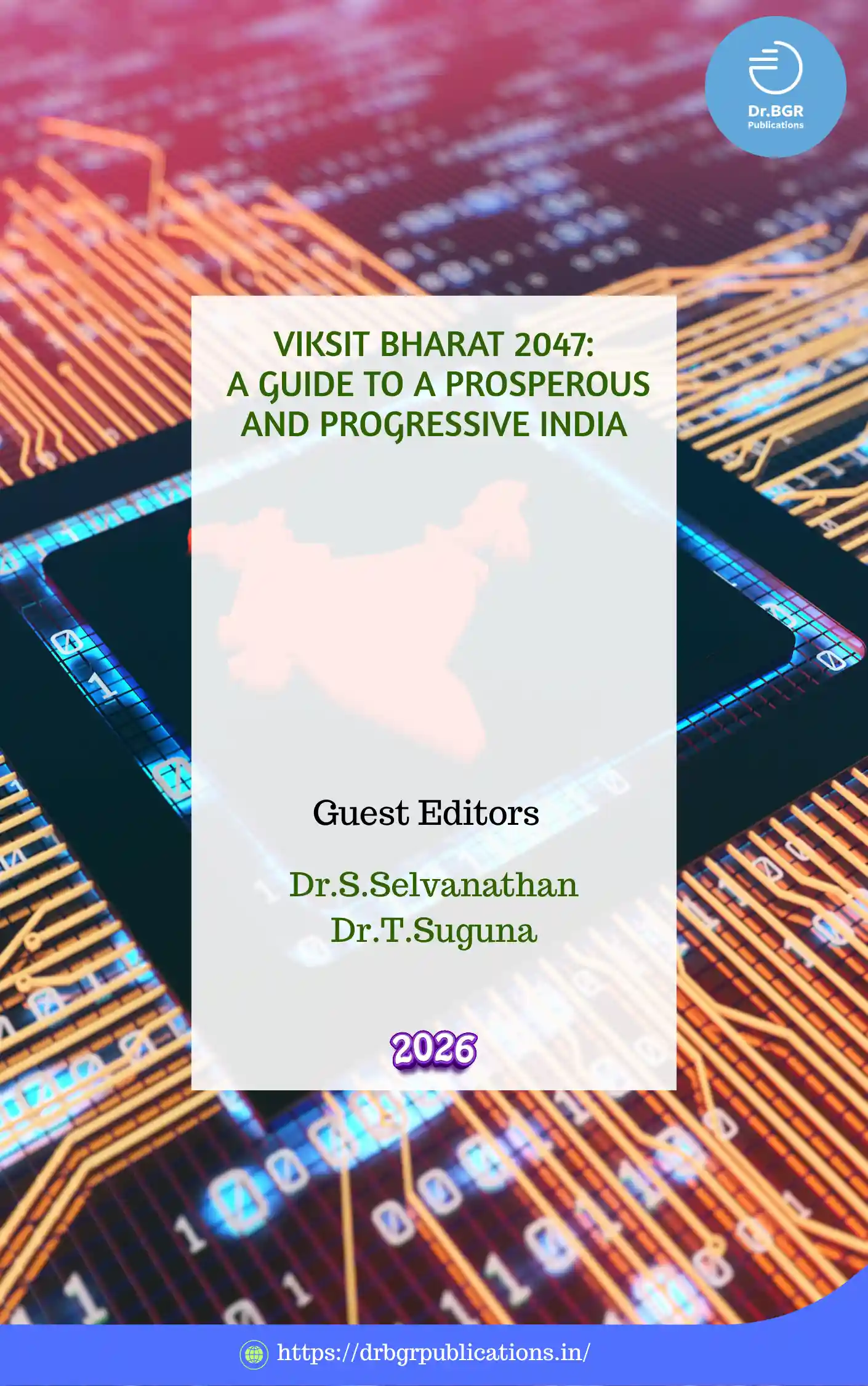 International Conference on Empowering India through Advancing Sustainable Development Goals for Viksit Bharat@2047 — Special Issue Viksit Bharat@2047: 01